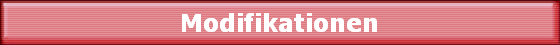 Modifikationen