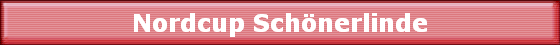 Nordcup Schnerlinde